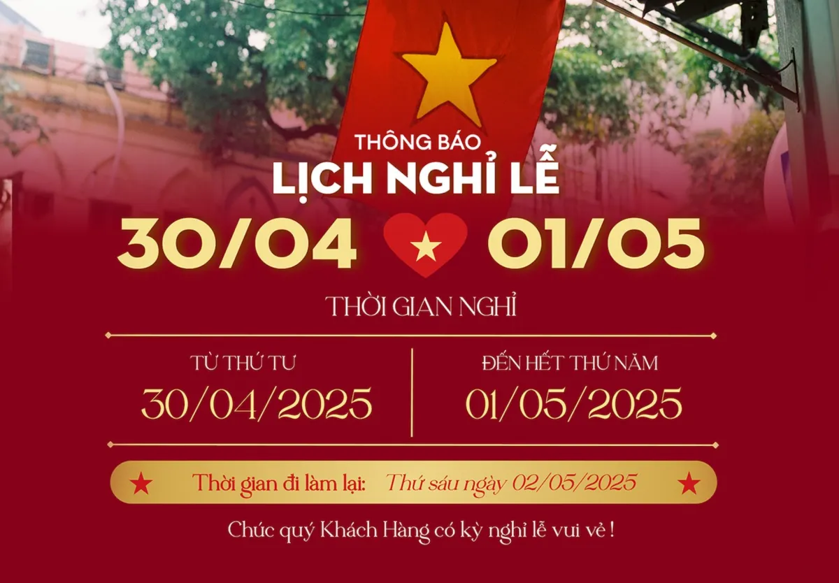 Thông báo lịch nghỉ lễ 30/4 - 1/5 năm 2025